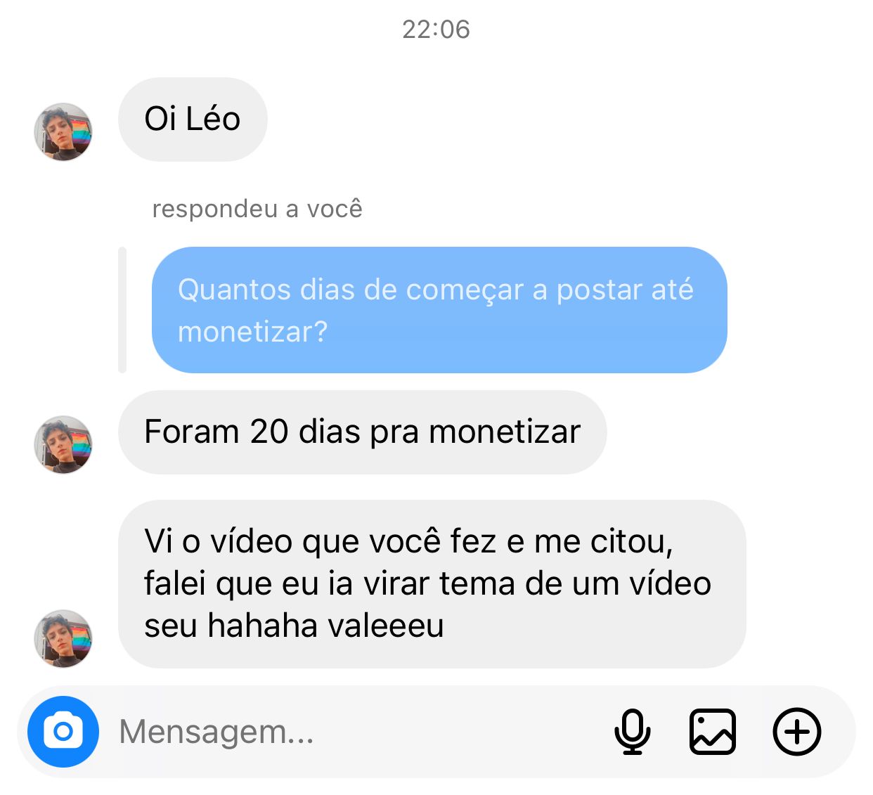 Mensagem de uma pessoa dizendo que monetizou em 20 dias e citando um vídeo criado por Leonardo